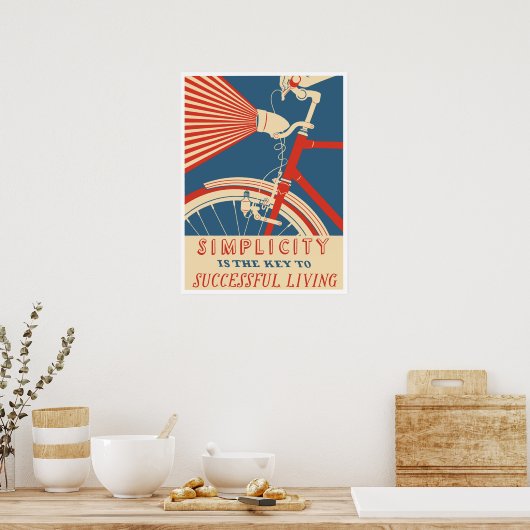 Simplicity is the Key to successful Living, ポスター (キッチン)