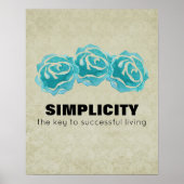 Simplicity Typography Quote with Teal Roses ポスター (正面)