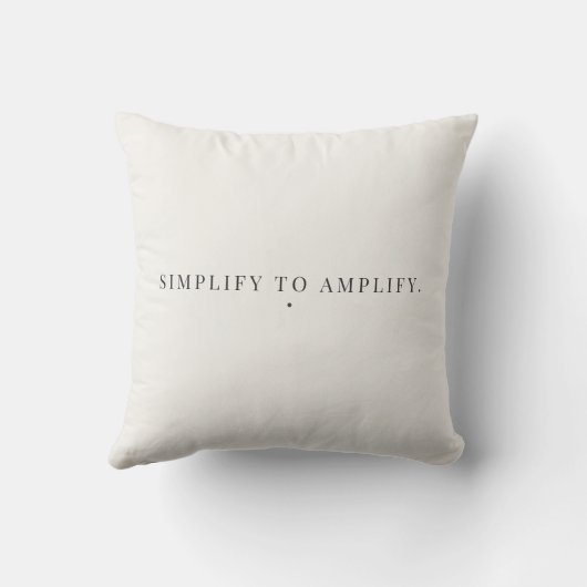 Simplify to Amplify 引用 – モダンなミニマリスト クッション (裏面)
