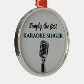 Simply the Best Karaoke Singer メタルオーナメント (右)