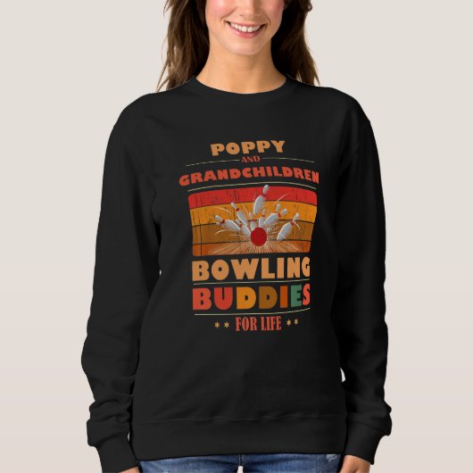 Sincere Grandchildren POPPY Buddies For Life Bowli スウェットシャツ (正面)