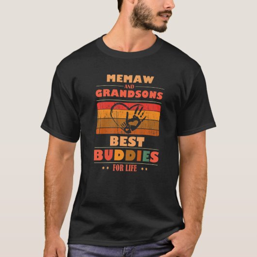 Sincere Grandparents Buddies For Life MEMAW Grands Tシャツ (正面)