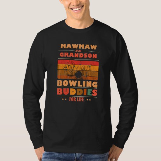 Sincere Grandson MAWMAW Buddies For Life Bowling P Tシャツ (正面)
