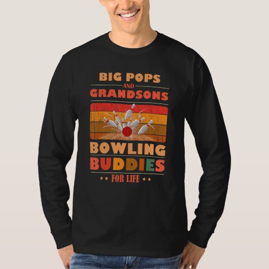 Sincere Grandsons BIG POPS Buddies For Life Bowlin Tシャツ (正面)