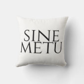 Sine Metu – 恐怖なし クッション (裏面)