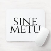 Sine Metu – 恐怖なし マウスパッド (マウス)