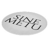 Sine Metu - Without Fear カッティングボード (角)