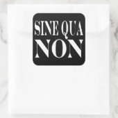 Sine Qua非有名なラテン語引用文:生きる言葉 スクエアシール (バッグ)