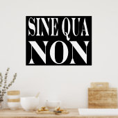 Sine Qua非有名なラテン語引用文：生きる言葉 ポスター (キッチン)