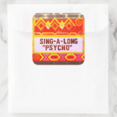 Sing-A-Long Psycho Movie Marquis – カラー スクエアシール (バッグ)