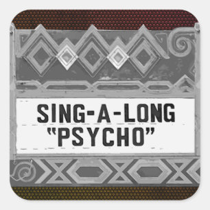 Sing-A-Long Psycho Movie Marquis - B&W スクエアシール