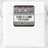 Sing-A-Long Psycho Movie Marquis - B&W スクエアシール (バッグ)