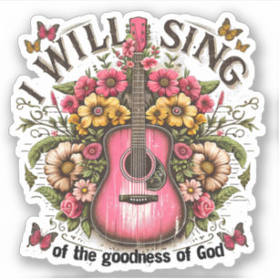 Sing of Good of God Music Christianフローラ シール