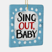 Sing Out、ベビーオーナメント セラミックオーナメント (右)