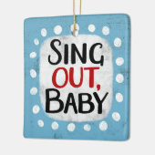 Sing Out、ベビーオーナメント セラミックオーナメント (左)