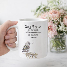 Sing Praise to the Lord Psalm 105:2 Bird Scripture コーヒーマグカップ