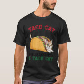 Singapura Taco Cat Spelled Backwards is Taco Insid Tシャツ (正面)