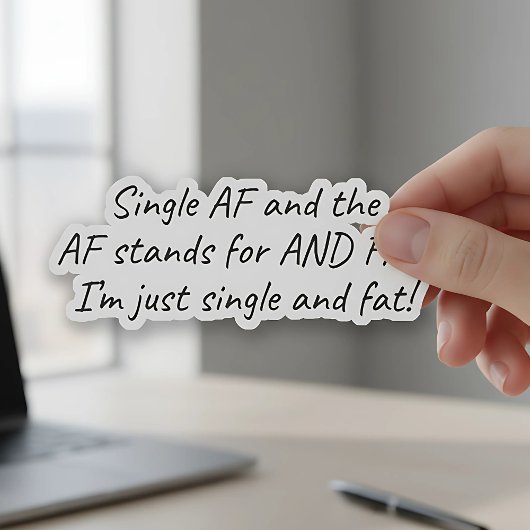 Single AF (And Fat) Funny シール