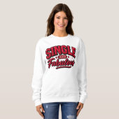 Single and Fabulous – Anti Valentine Modern Red  スウェットシャツ (正面フル)