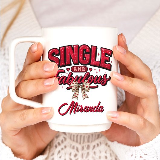 Single and Fabulous Anti Valentines Day コーヒーマグカップ
