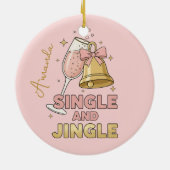 Single and Jingle Funny Christmas Ornament Gift セラミックオーナメント (裏面)