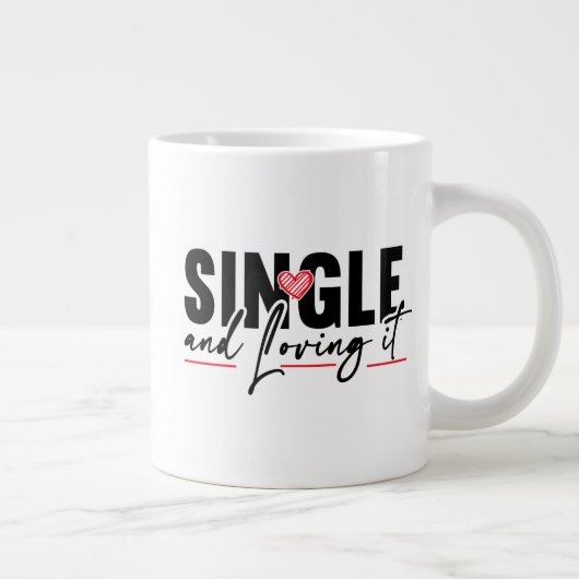 Single and Loving It ジャンボコーヒーマグカップ (右)