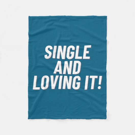 Single And Loving It Funny Valentines Quote Men Wo フリースブランケット (正面)