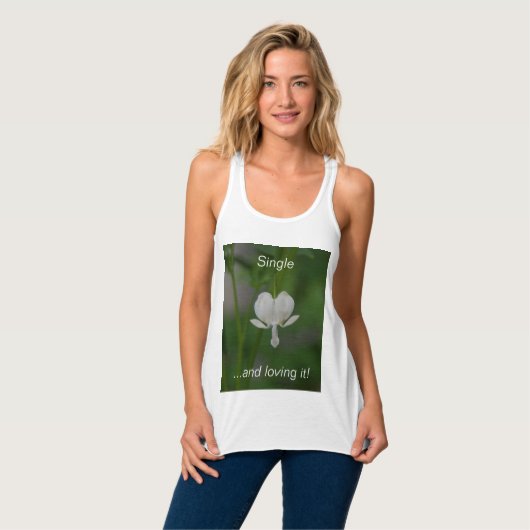 Single and Loving it Tank Top タンクトップ (正面フル)