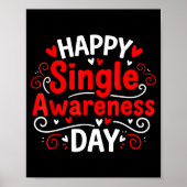 Single Awareness Day Funny Anti-valentine Humor De ポスター (正面)