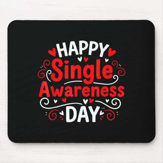 Single Awareness Day Funny Anti-valentine Humor De マウスパッド (正面)