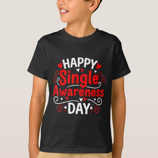 Single Awareness Day Funny Anti-valentine Humor De Tシャツ (正面)