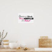 Single Black Female Addicted To Retail ポスター (キッチン)