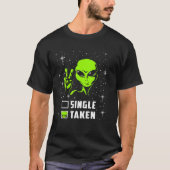 Single or Taken Alien Valentines Day Tシャツ (正面)
