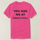 Single Scull Birthday Christmas GiftPresent 3 Tシャツ (デザイン正面)