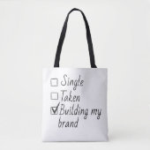 Single Taken Checklist Style Motivational Quote  T トートバッグ (正面)