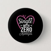 Single With Zero Alogies Anti Valentine Day  缶バッジ (正面)
