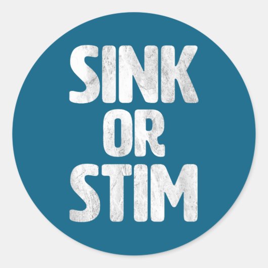 Sink Stim Neurodivergent Normalize Autism Stimming ラウンドシール (正面)