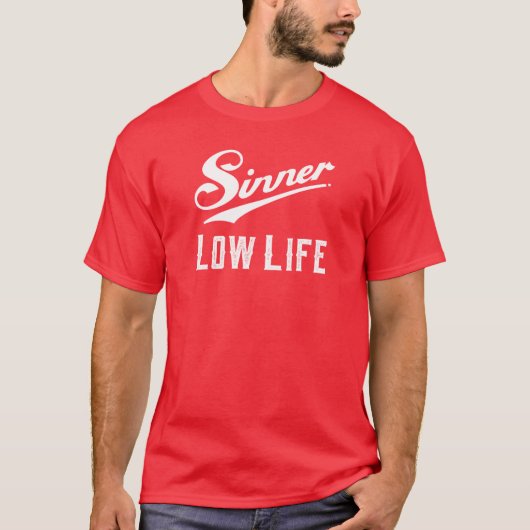 Sinner - Low Life Tシャツ (正面)