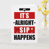 SIPが起こるワインの誕生日は大丈夫おもしろい カード (黄色い花)