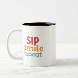 Sip、スマイル、リピート – 2トーンマグカップ11 oz ツートーンマグカップ