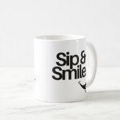 Sip and Smile | Cute Positive Quote  コーヒーマグカップ (正面右)