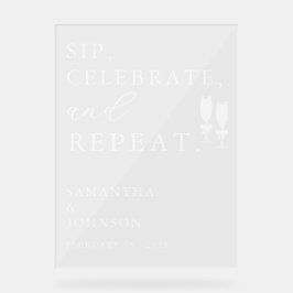 Sip, Celebrate, Repeat ウェディング アクリルサイン