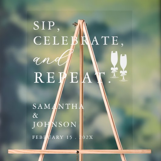 Sip, Celebrate, Repeat ウェディング アクリルサイン (ニュートラル)