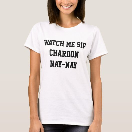 Sip Chardon Nay-Nay Tee Tシャツ (正面)