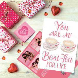 Sip & Cherish:-Tea for 最高の Life Galentine's シーズンカード