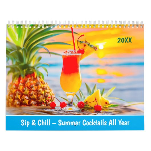 Sip & Chill – Summer Cocktails All Year カレンダー (カバー)
