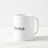 Sip Happens コーヒーマグ コーヒーマグカップ (正面右)