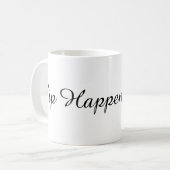 Sip Happens コーヒーマグ コーヒーマグカップ (正面左)