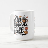 Sip happens autumn humour Mug コーヒーマグカップ (正面左)