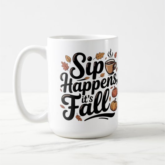 Sip happens autumn humour Mug コーヒーマグカップ (左)